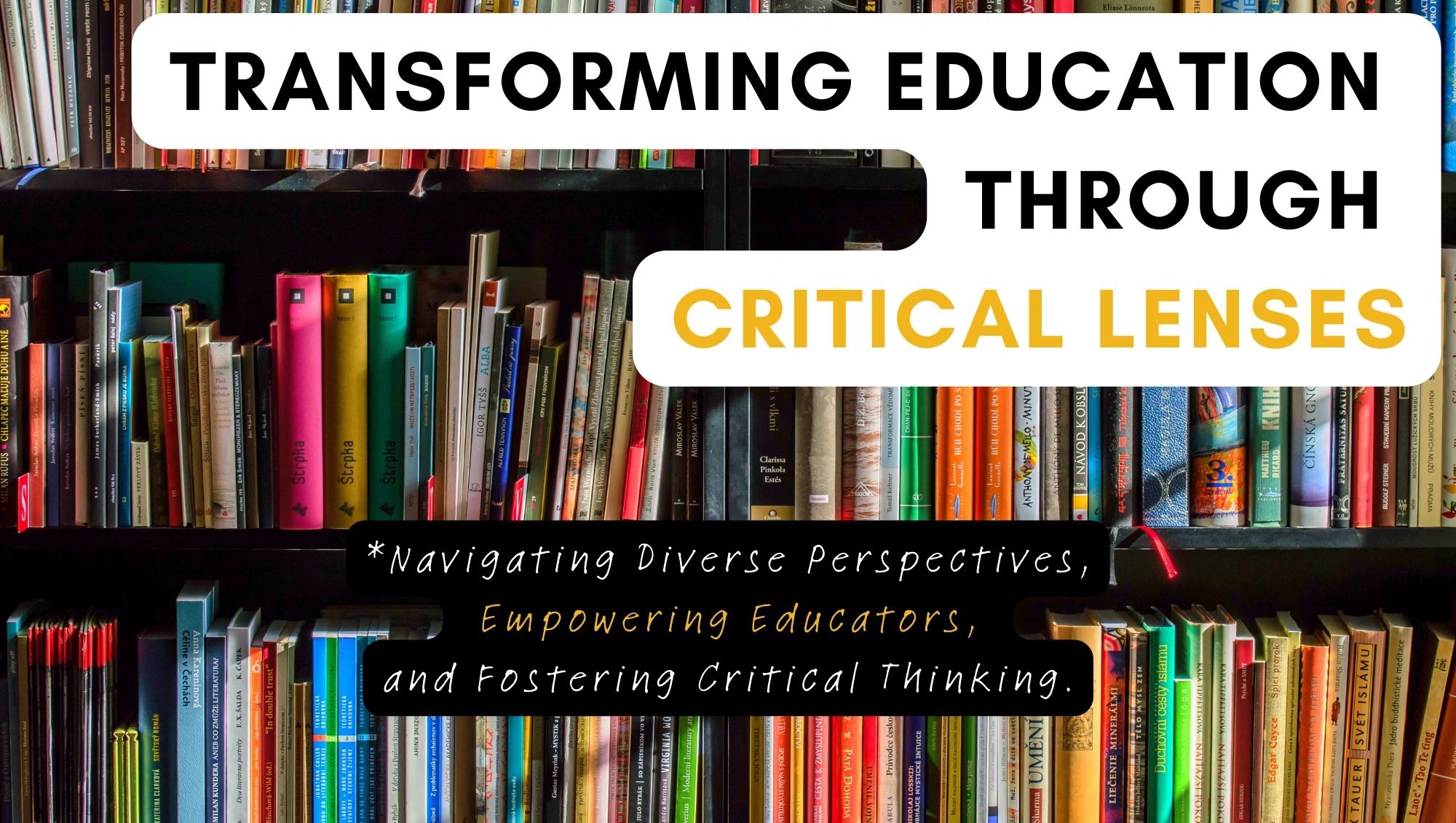 LENSED Critical Lenses, Education, Learning Resources